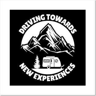 Driving towards new experiences Caravanning and RV Posters and Art